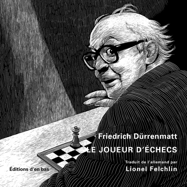 LE JOUEUR D'ECHECS -  DÜRRENMATT FRIEDRICH - EN BAS