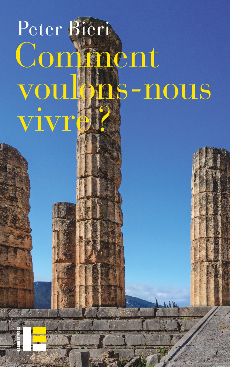 Comment voulons-nous vivre? -  BIERI-P - LABOR ET FIDES