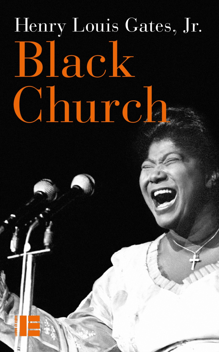 Black Church - Henry Louis Gates - LABOR ET FIDES