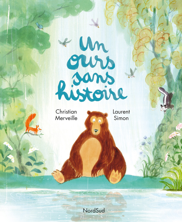 Ours sans histoire (Un) - Christian Merveille - NORD SUD