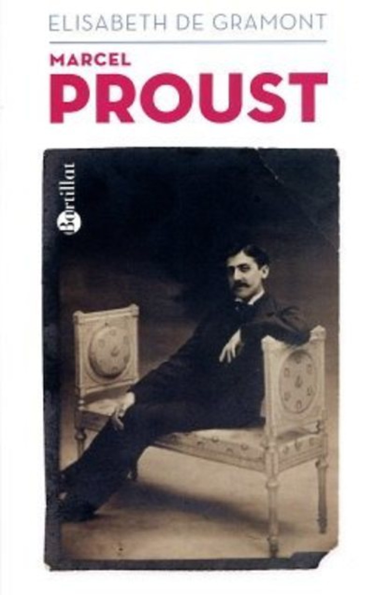 Marcel Proust - Elisabeth de Gramont - BARTILLAT