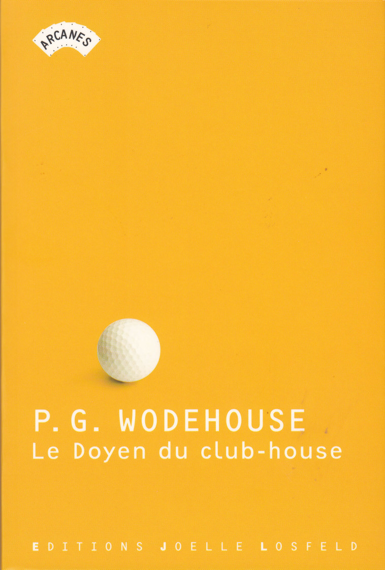 Le Doyen du club-house - P. G. Wodehouse - JOELLE LOSFELD