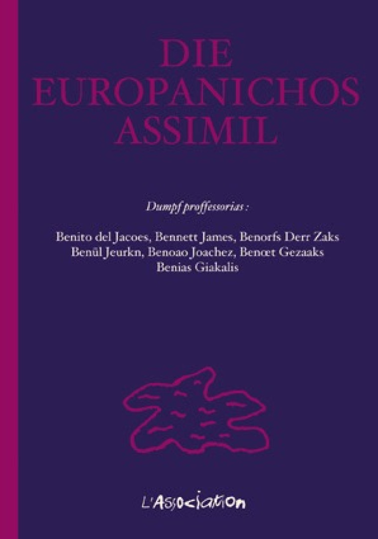 Die Europanichos Assimil - Benoît Jacques - ASSOCIATION