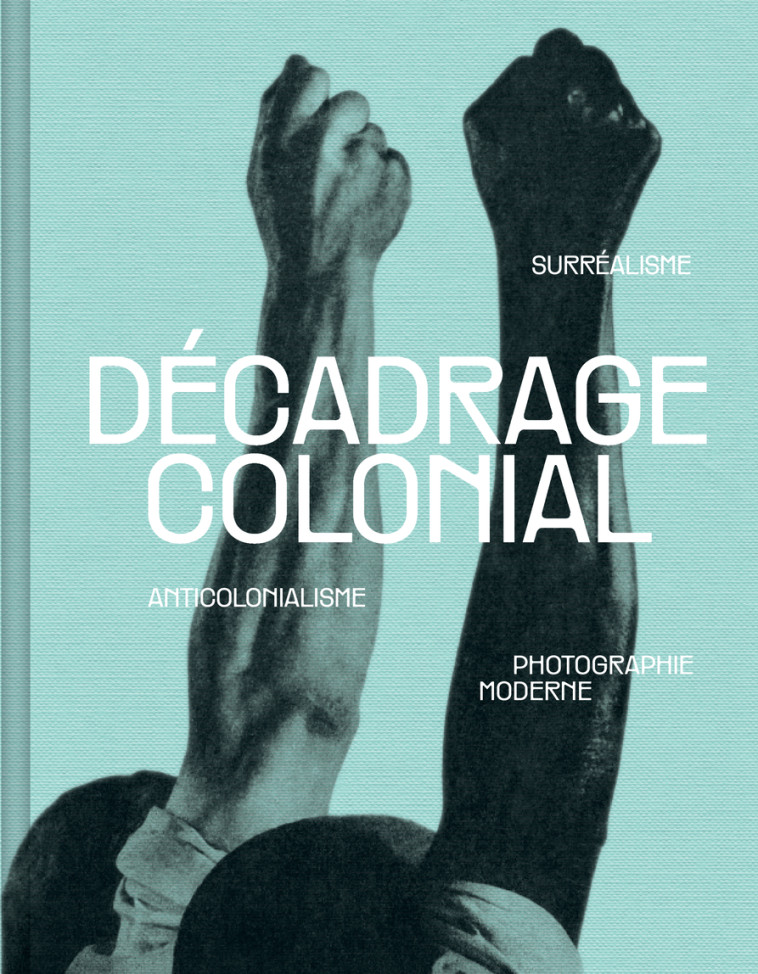 Décadrage colonial - Patrice Allain - TEXTUEL