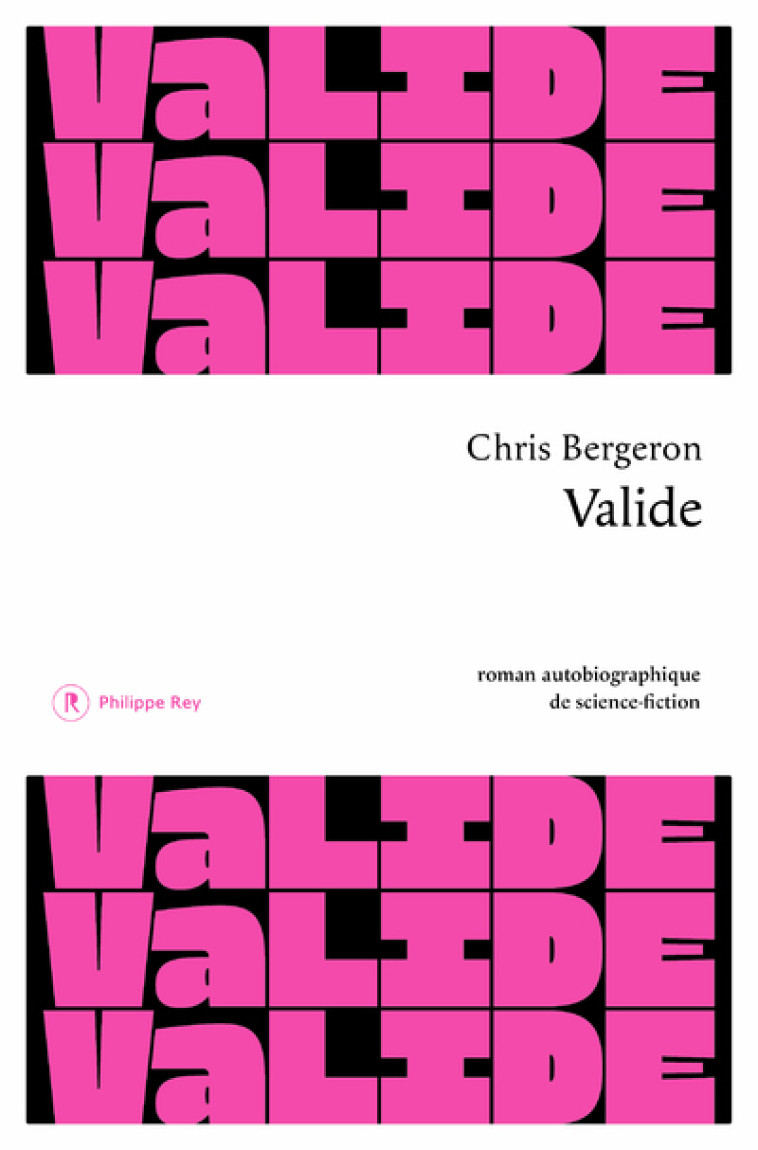 Valide - Chris Bergeron - REY