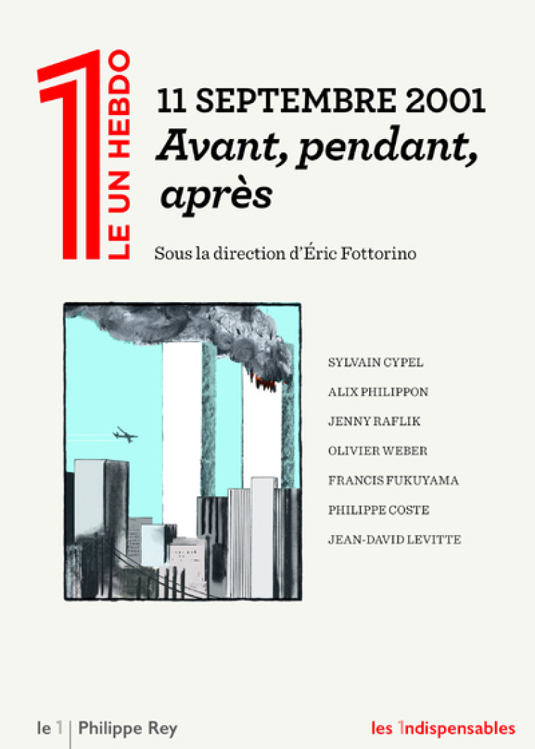 11 septembre 2001 - Avant, pendant, après -  Collectif - REY