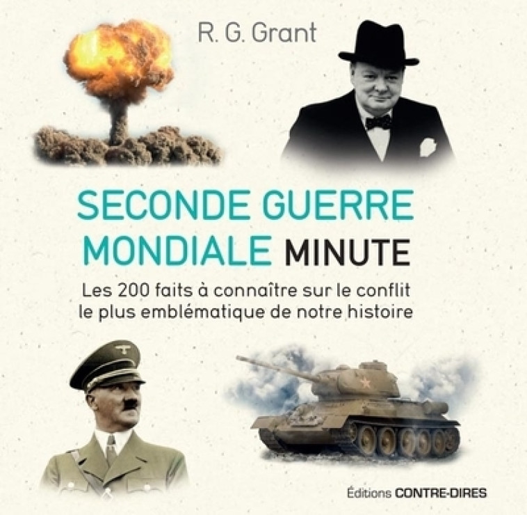 Seconde guerre mondiale minute - R. G. Grant - CONTRE DIRES