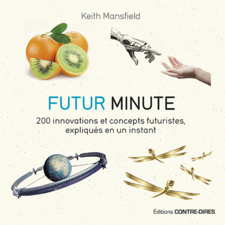 Futur minute - Keith Mansfield - CONTRE DIRES