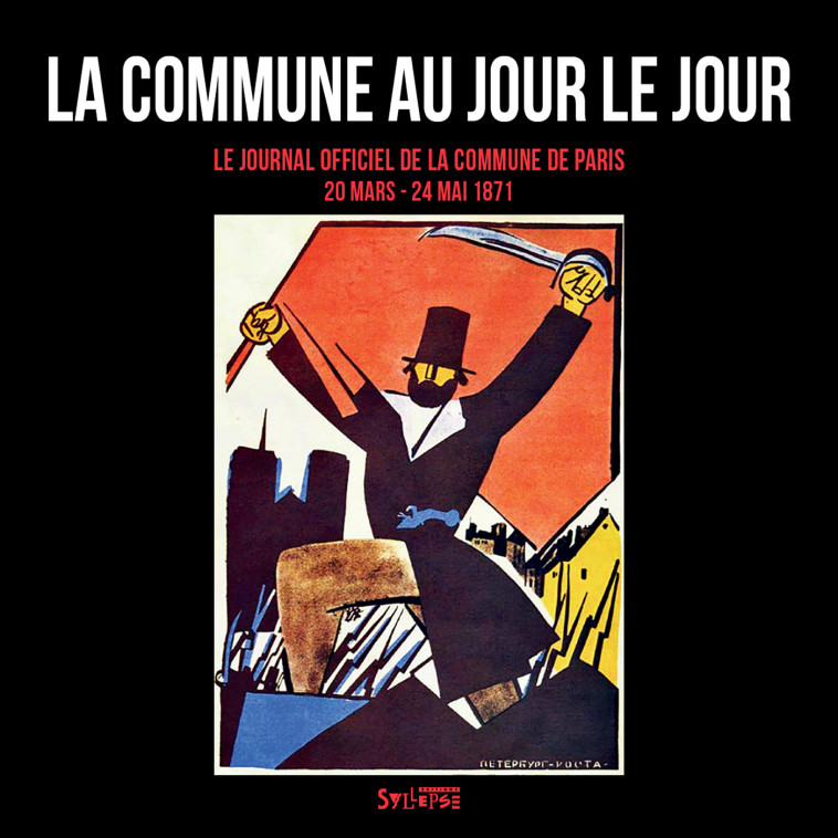 La Commune au jour le jour -  Audin michele - SYLLEPSE