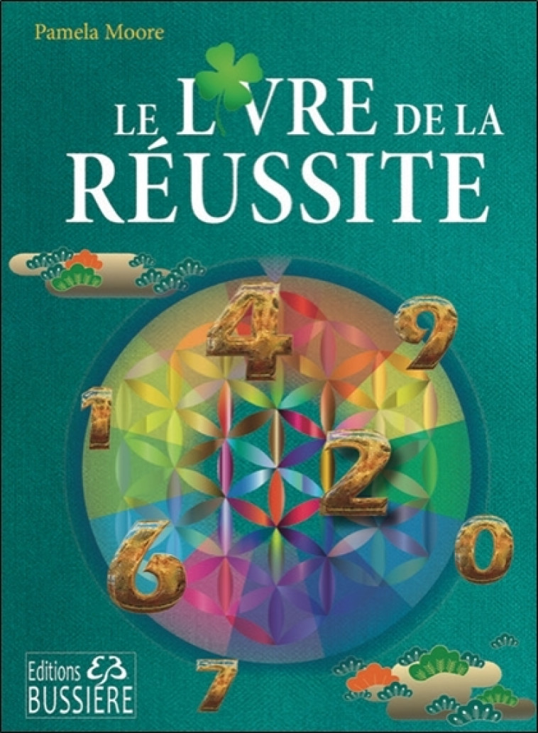 Le livre de la réussite - Pamela Moore - BUSSIERE