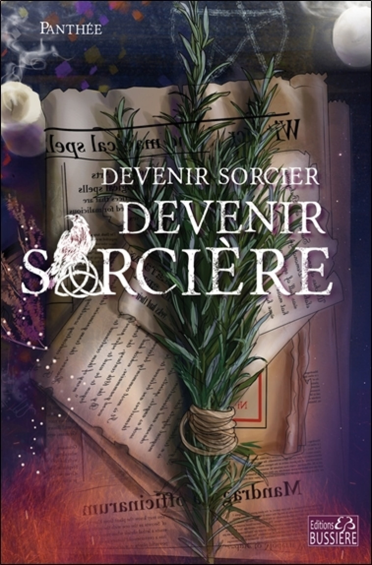 Devenir sorcier - Devenir sorcière -  Panthée - BUSSIERE