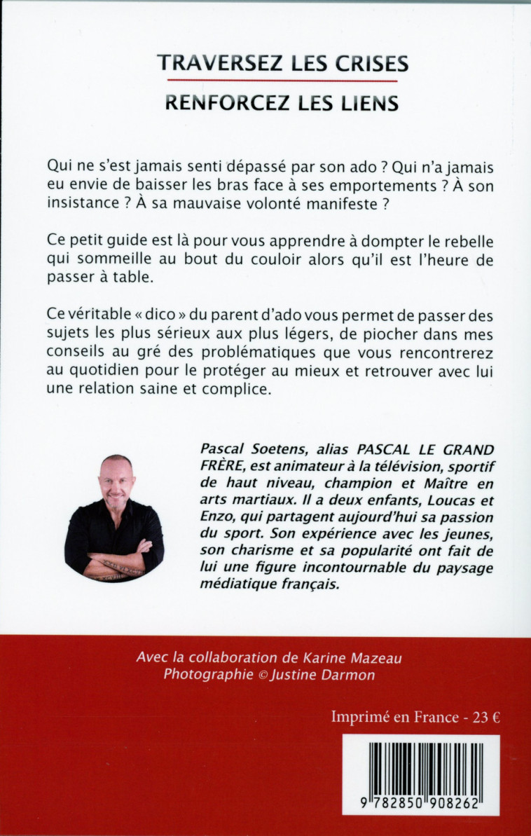 Parents d'Ados de A à Z - Traversez les crises - Renforcez les liens - Pascal Soetens - BUSSIERE