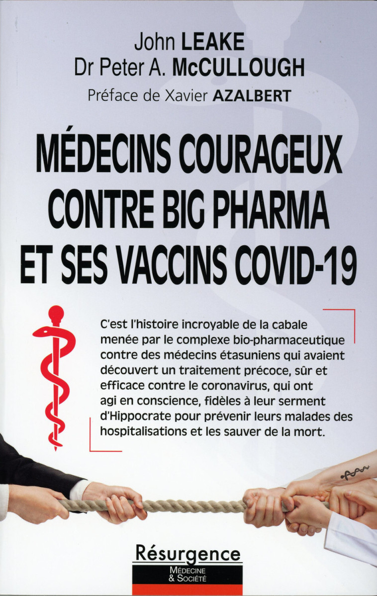 Médecins courageux contre big Pharma et ses vaccins Covid-19 - Peter A. McCullough - M PIETTEUR