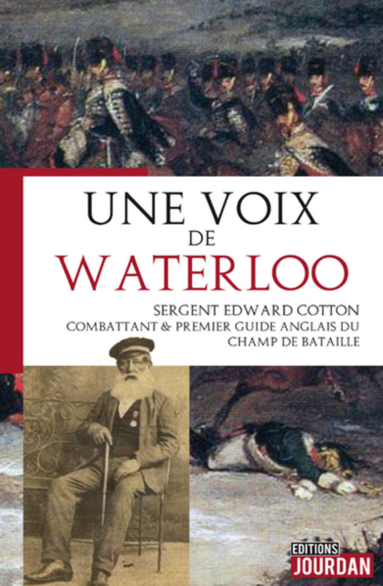 UNE VOIX DE WATERLOO -  COTTON EDWARD - JOURDAN EDITION