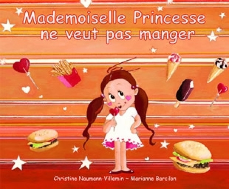 MADEMOISELLE PRINCESSE NE VEUT PAS MANGER - Christine Naumann-Villemin - KALEIDOSCOPE