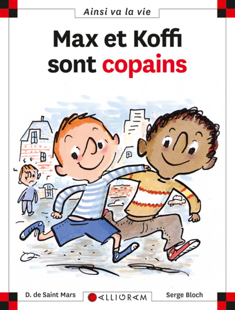 N°24 Max et Koffi sont copains - DOMINIQUE SAINT MARS (DE) - CALLIGRAM