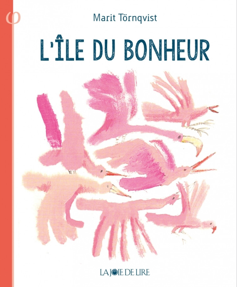 L'île du bonheur - Marit TÖRNQVIST - LA JOIE DE LIRE