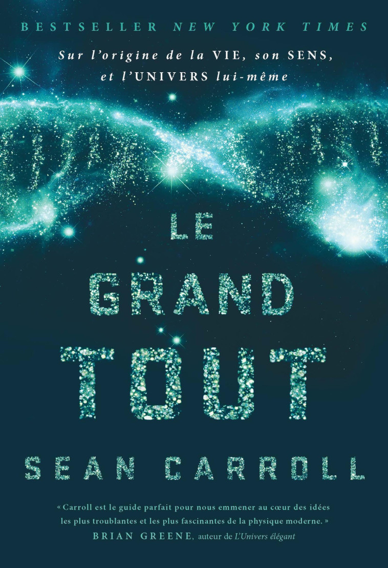 Le Grand Tout - Sean Carroll - QUANTO