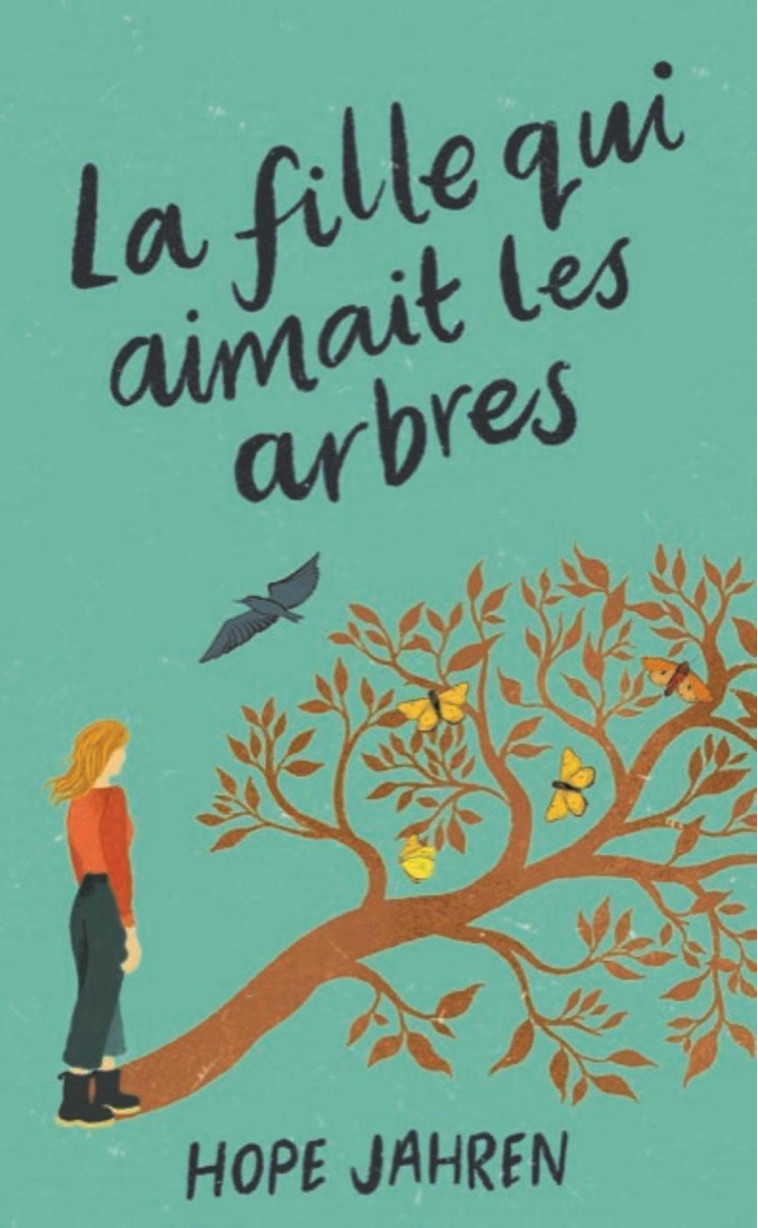 La fille qui aimait les arbres - Hope Jahren - QUANTO