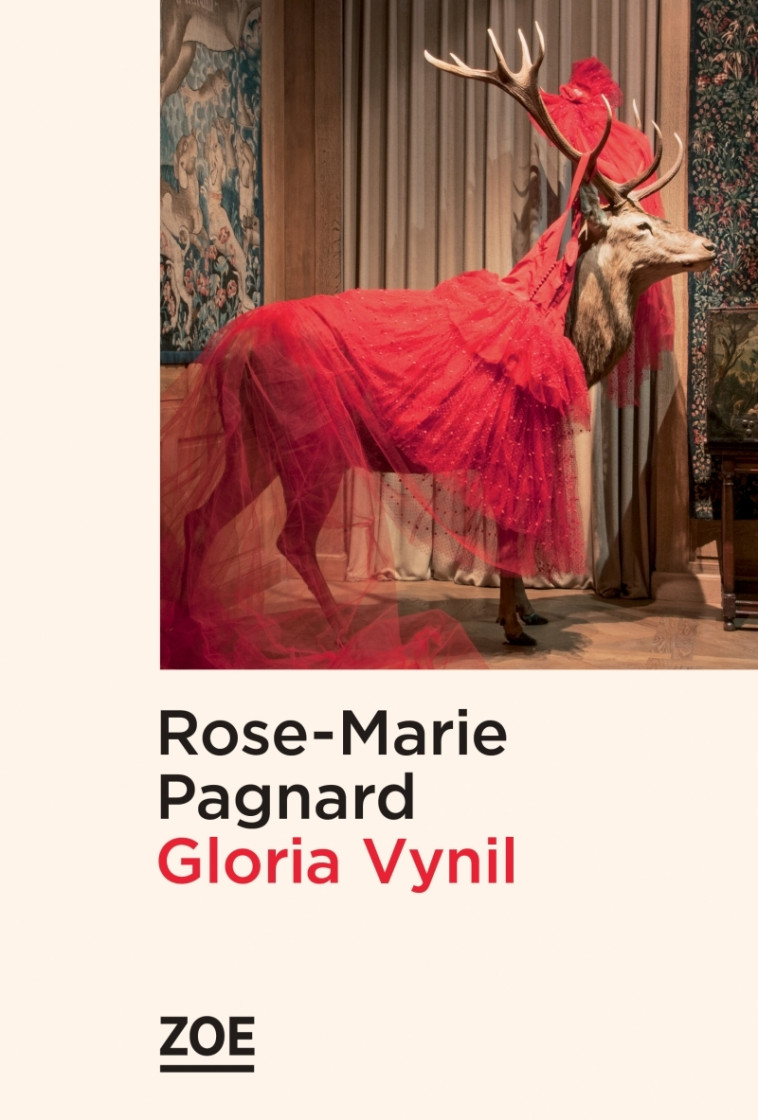 Gloria Vynil - Rose-Marie Pagnard - ZOE