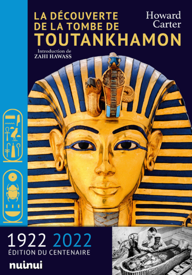 La Découverte de la tombe de Toutankhamon - Howard Carter - NUINUI