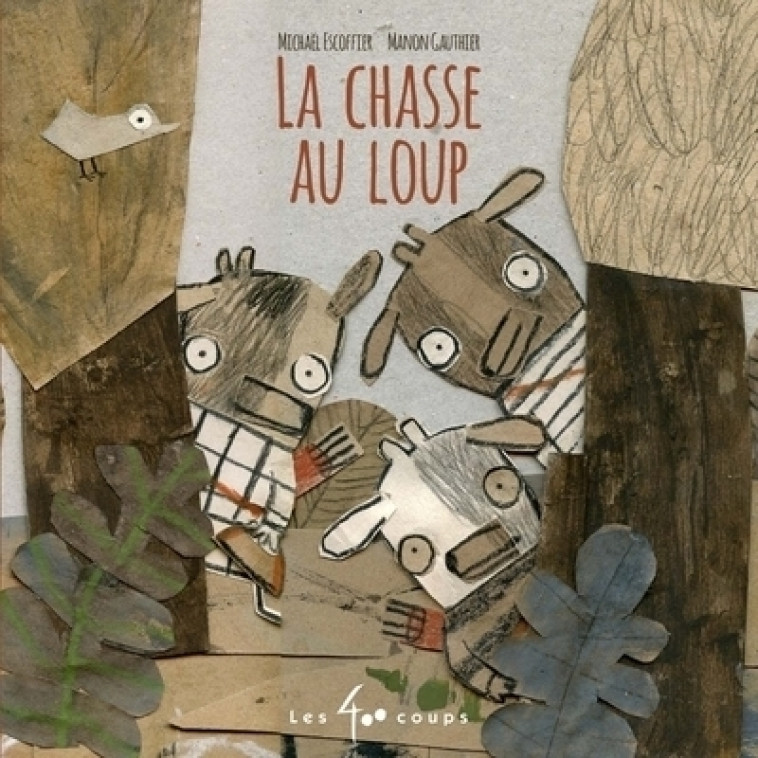 La chasse au loup - Michaël Escoffier - 400 COUPS