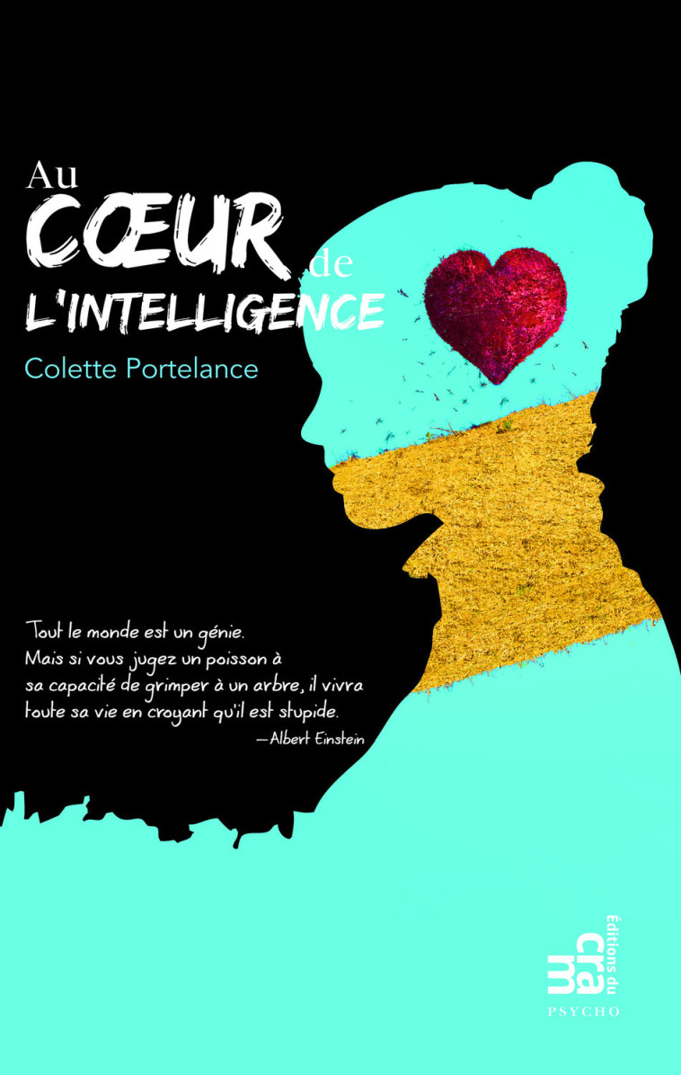 Au coeur de l'intelligence - Colette Portelance - DU CRAM