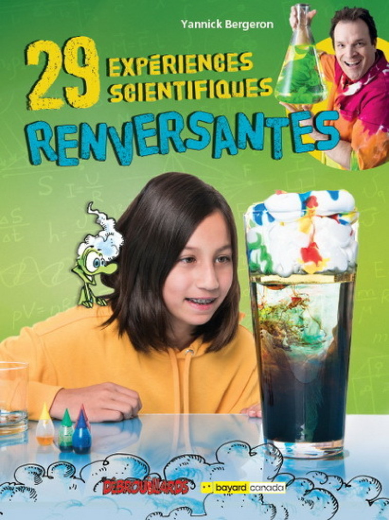 29 EXPERIENCES SCIENTIFIQUES RENVERSANTES -  BERGERON YANNICK - BAYARD CANADA