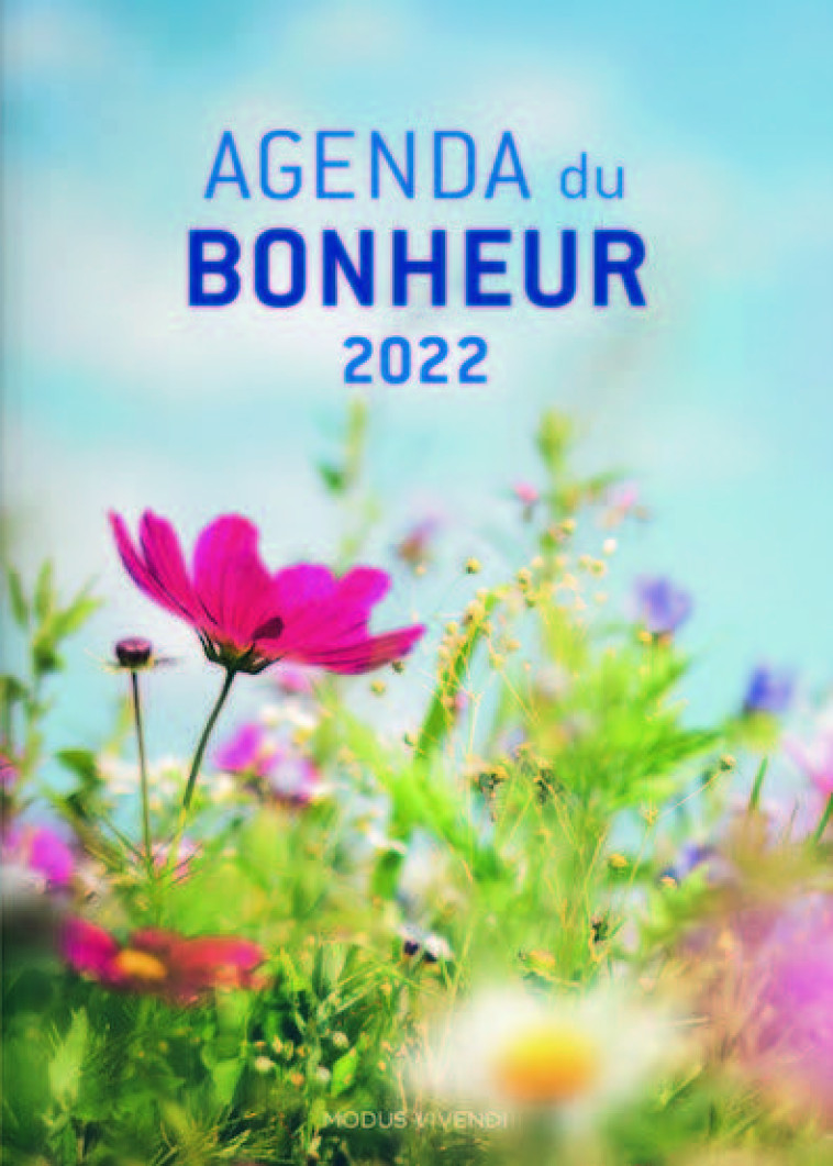 Agenda du bonheur 2022 -  Collectif - MODUS VIVENDI