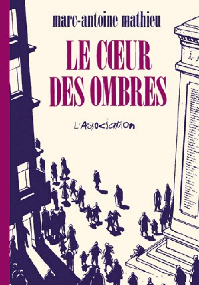 Le Cœur des ombres - Marc-Antoine Mathieu - ASSOCIATION