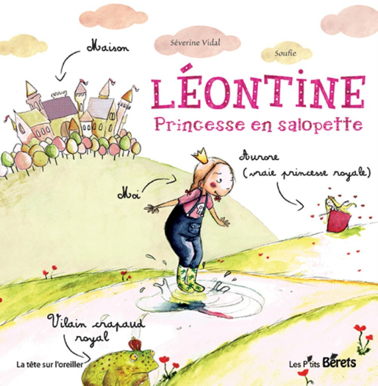 Léontine, princesse en salopette - Séverine Vidal - ORSO