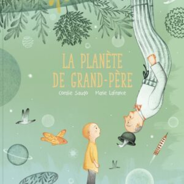 La planète de grand-père - Coralie Saudo - D EUX