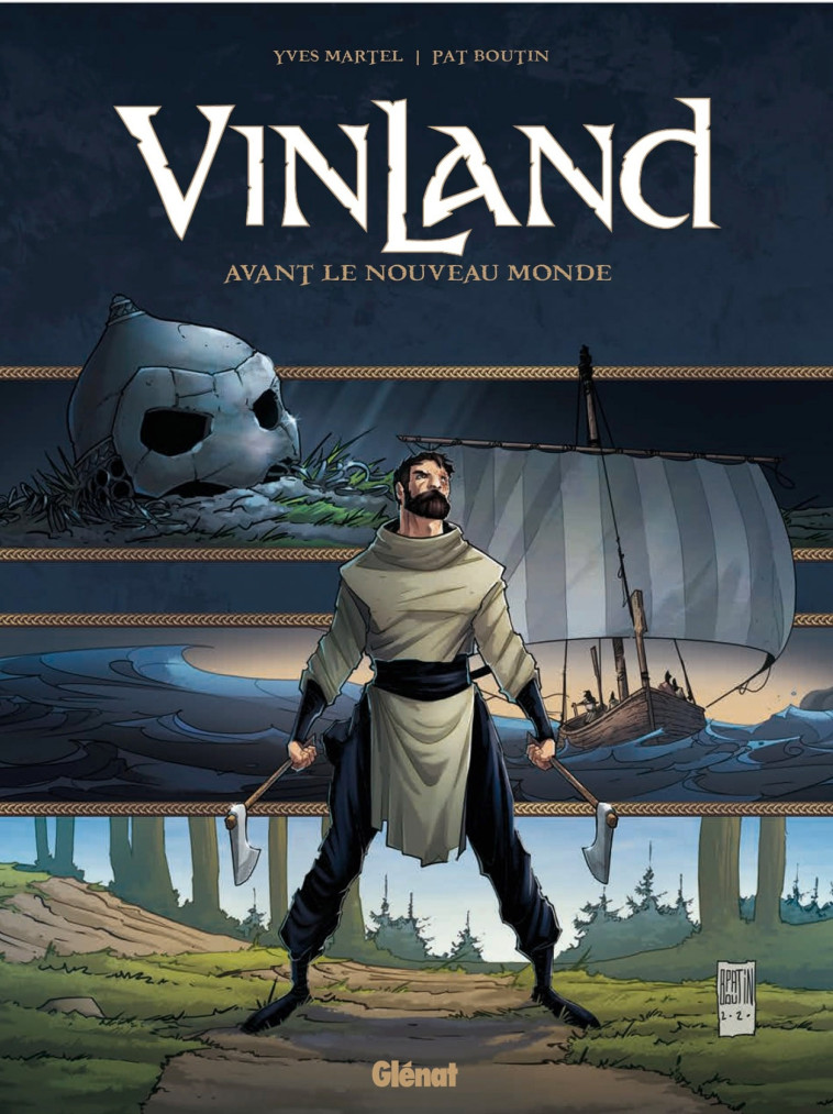 Vinland : avant le nouveau monde - Patrick Boutin-Gagné - GLENAT