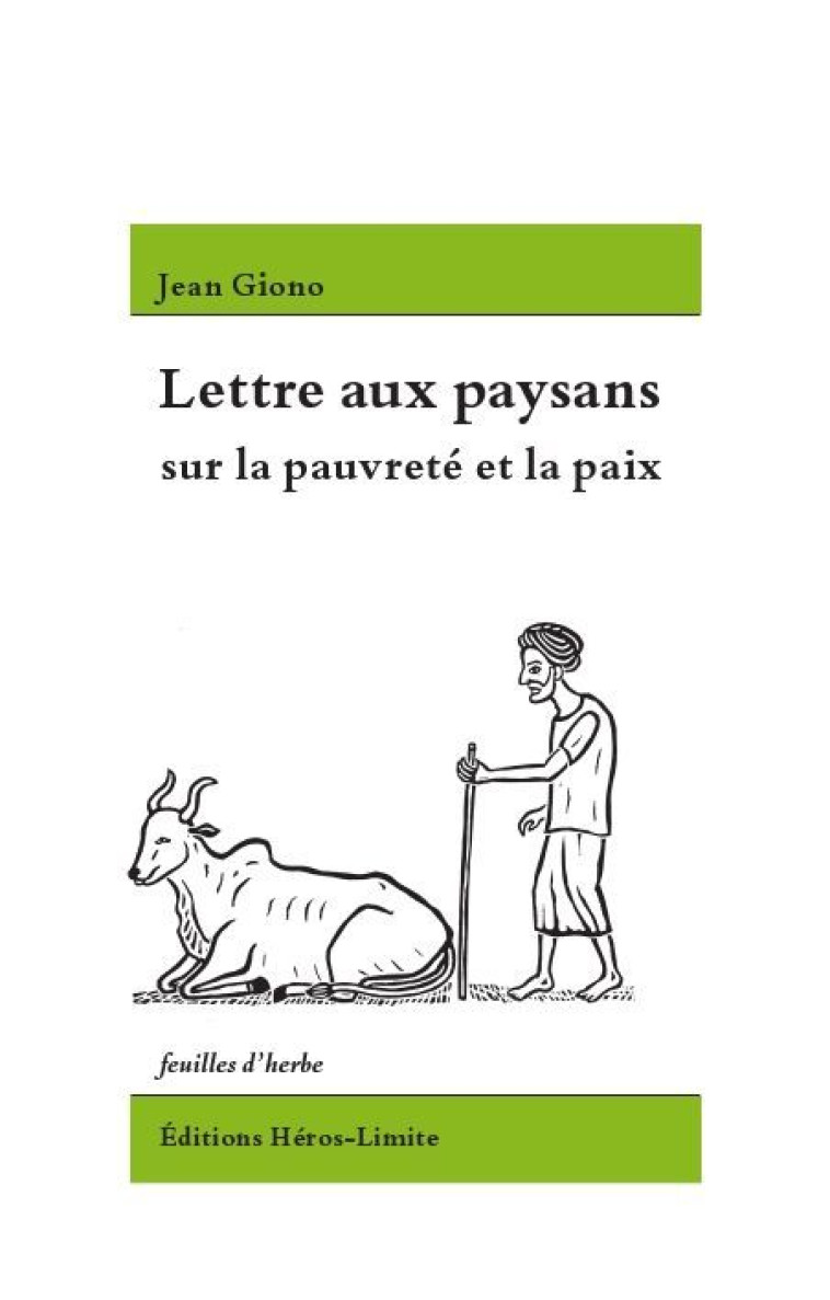 Lettre aux paysans - Jean Giono - HEROS LIMITE