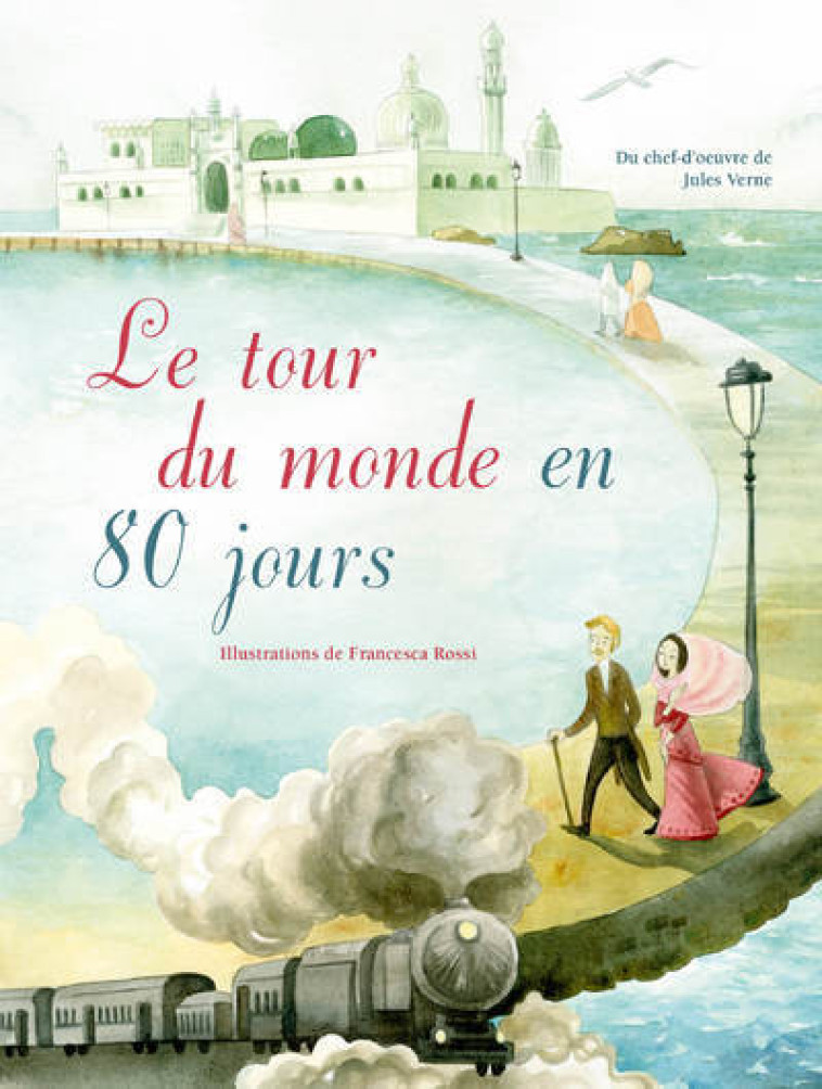 Le tour du monde en 80 jours - Jules Verne - WHITE STAR KIDS