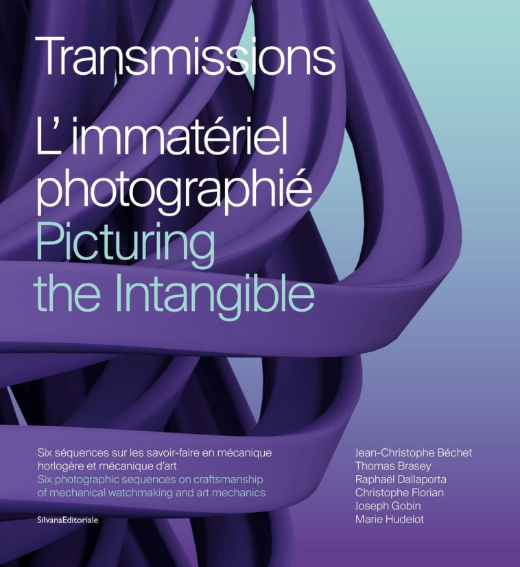 Transmissions, l'immatériel photographié - six séquences sur les savoir-faire en mécanique horlogère et mécanique d'art - Régis Huguenin - SILVANA