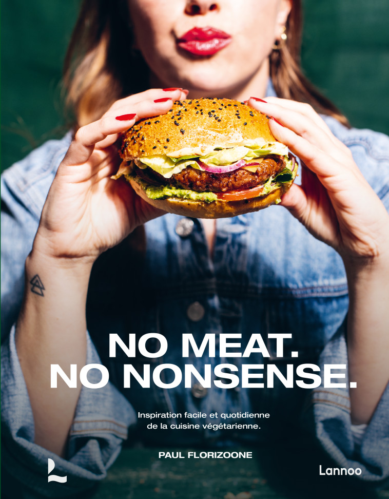 No Meat. No Nonsense - Paul Florizoone - LANNOO