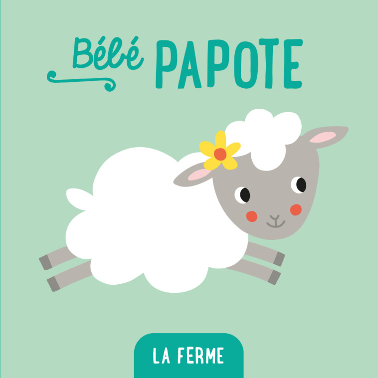 La ferme, bébé papote -  Collectif - TAM TAM EDTS