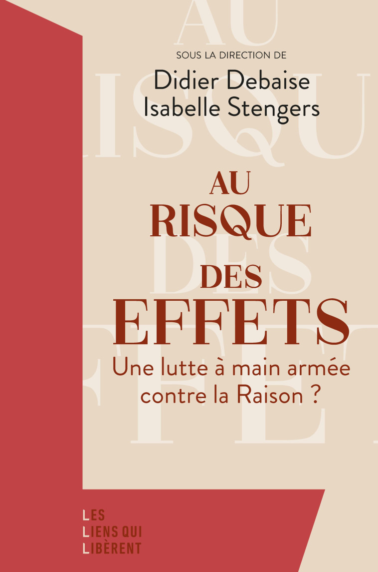 Au risque des effets - Isabelle Stengers - LIENS LIBERENT