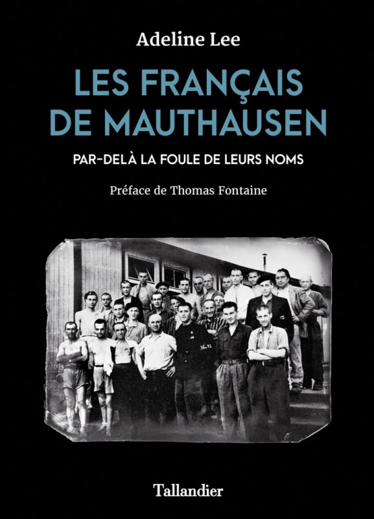 Les français de Mauthausen - Adeline Lee - TALLANDIER