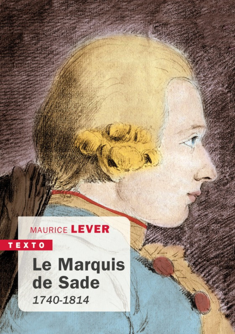 Le marquis de Sade - Maurice Lever - TALLANDIER