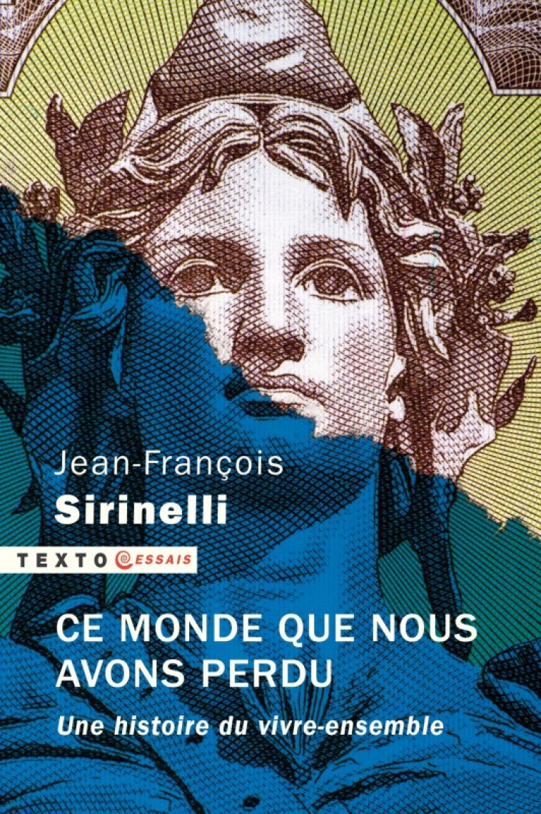 Ce monde que nous avons perdu - Jean-François Sirinelli - TALLANDIER