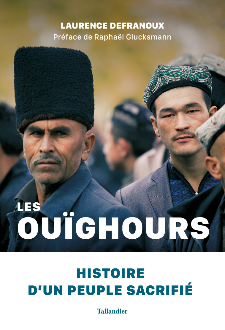 Les Ouïghours - Laurence Defranoux - TALLANDIER