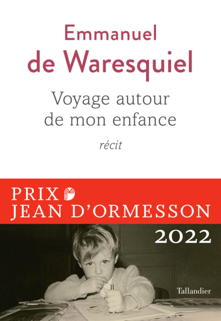 Voyage autour de mon enfance - Emmanuel de Waresquiel - TALLANDIER