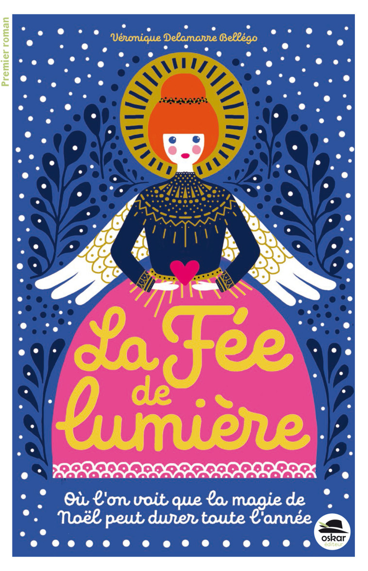 La Fée de lumière - Veronique Delamarre Bellégo - OSKAR