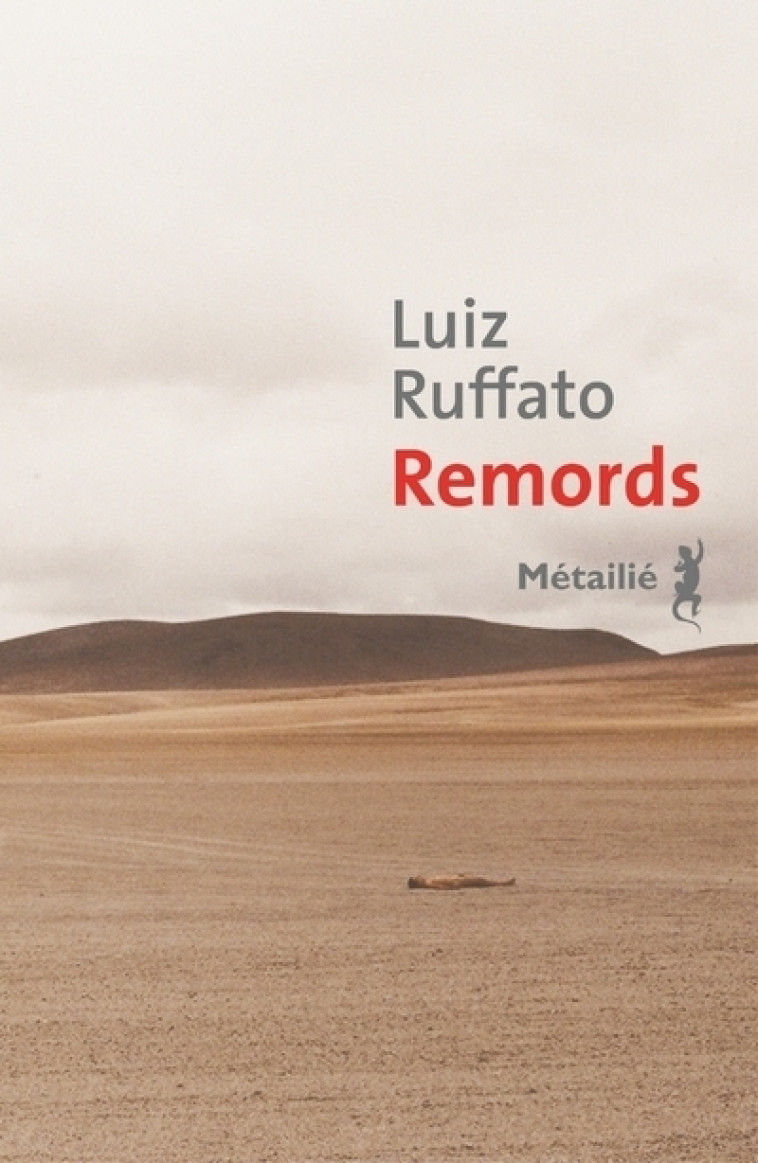 Remords - Luiz RUFFATO - METAILIE