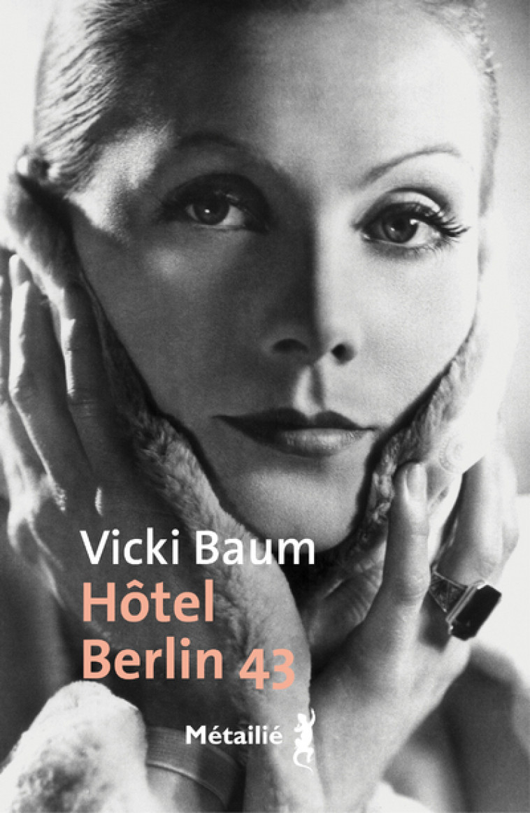 Hôtel Berlin 43 - Vicki Baum - METAILIE