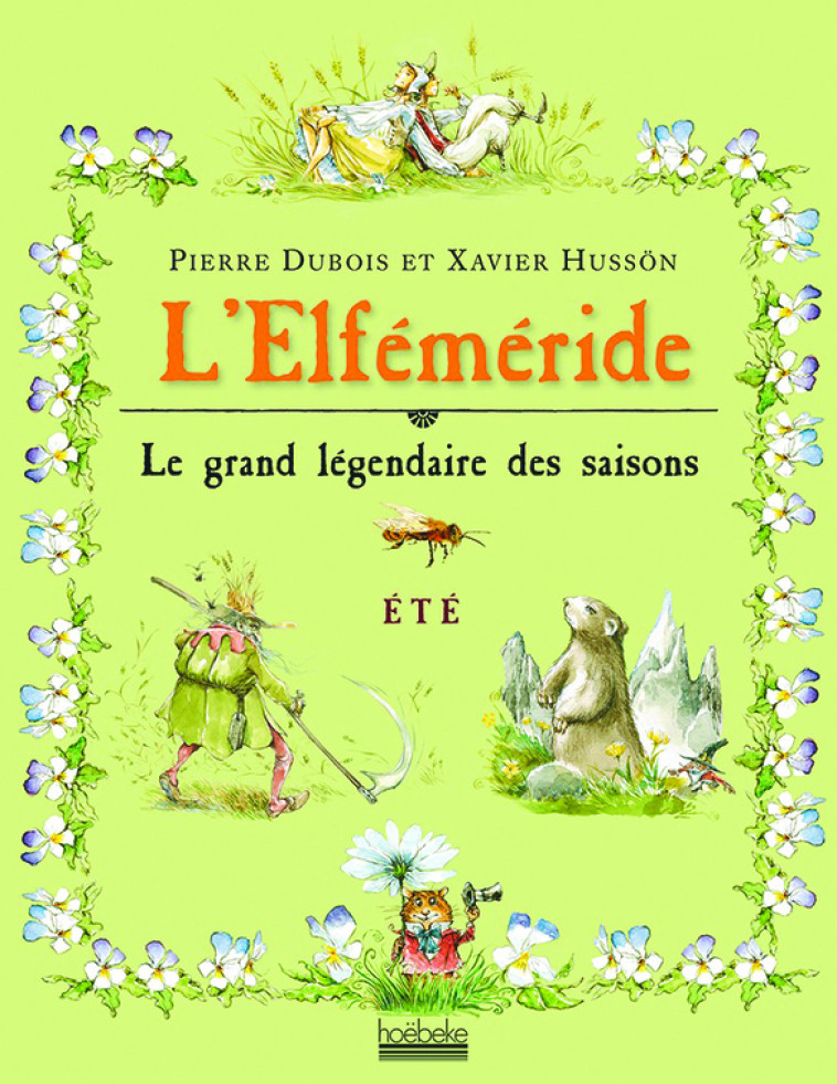 L'Elféméride - Été - Xavier Husson - HOEBEKE