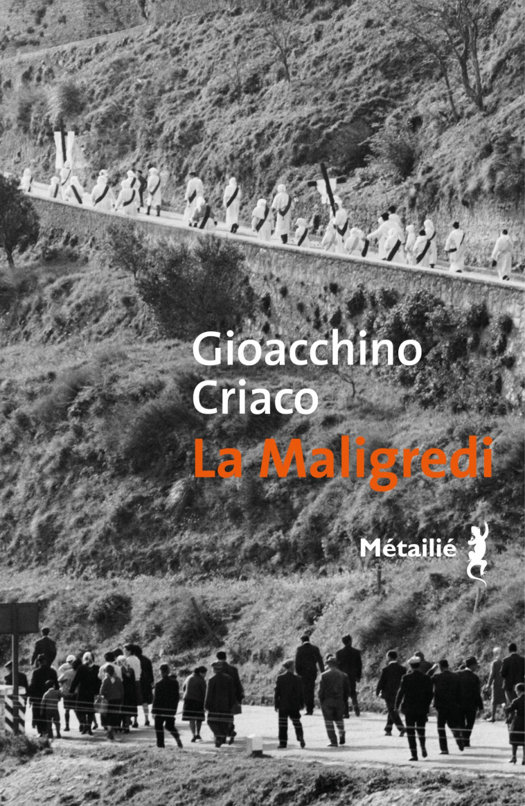 La Maligredi - Gioacchino Criaco - METAILIE