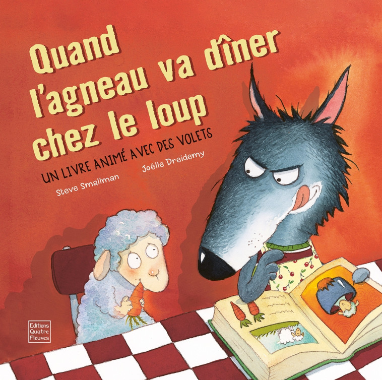 Quand l'agneau va diner chez le loup... - Steve Smallman - GLENAT JEUNESSE